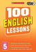 100 English Lessons -Year 5 - Ages 9-14 - Paperback By Christine Moorcroft 9-14 Scholastic