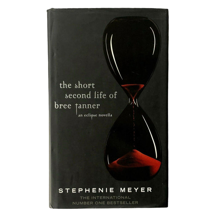 The Short Second Life of Bree Tanner: An Eclipse Novella (Twilight Saga) By Stephanie Meyer - Ages 9-14 - Hardback 9-14 Atom Books