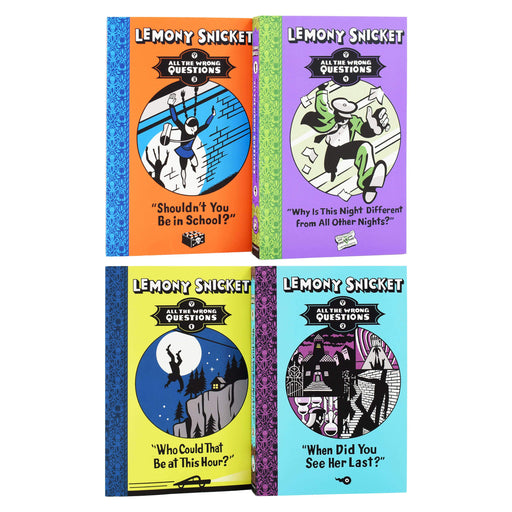 Lemony Snicket All The Wrong Questions 4 Books Collection Set - Ages 7-9 - Paperback 7-9 Egmont