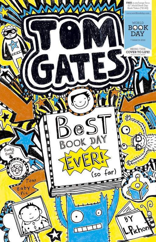 Tom Gates: Best Book Day Ever!(So Far) (World Book Day Edition 2013) - Ages 9-12 - Paperback 9-14 Scholastic