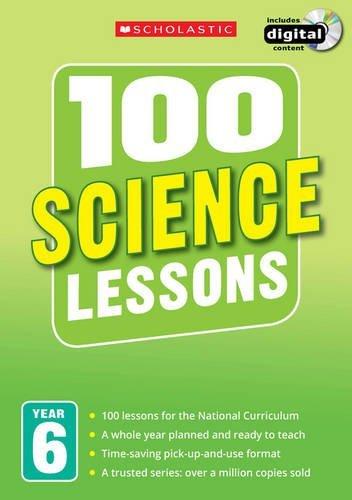 100 Science Lessons - Year 6 - Paperback - Young Adult By Paul Hollin & Clifford Hibbard Young Adult Scholastic