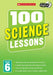 100 Science Lessons - Year 6 - Paperback - Young Adult By Paul Hollin & Clifford Hibbard Young Adult Scholastic