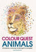 Colour Quest Animals Book - Paperback by John Woodcock Non Fiction Michael O' Mara