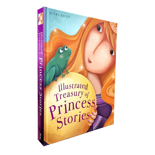 Illustrated Treasury of Princess Stories Book By Miles Kelly - Ages 7-10 - Hardback 7-9 Miles Kelly Publishing Ltd