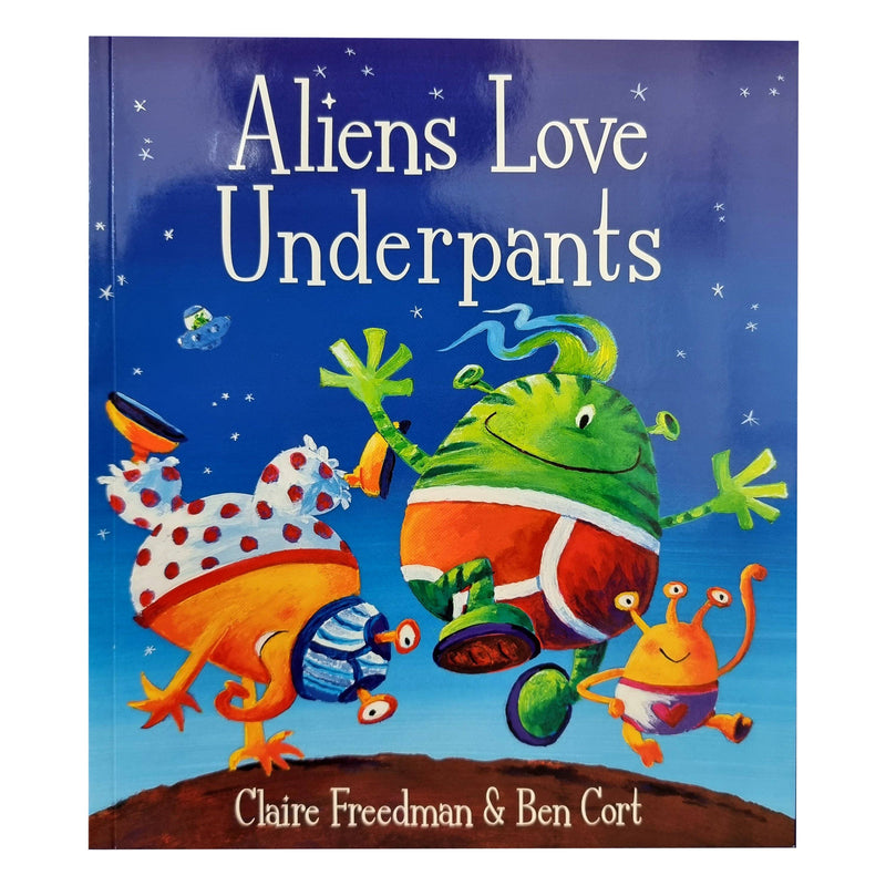 Aliens Love Underpants Felt Playset By Claire Freedman & Ben Cort - Ages 3-6 - Paperback 0-5 Simon & Schuster