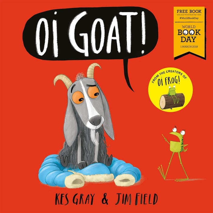 Oi Goat!: World Book Day 2018 (Oi Frog and Friends) - Ages 5+ - Paperback 5-7 Hachette