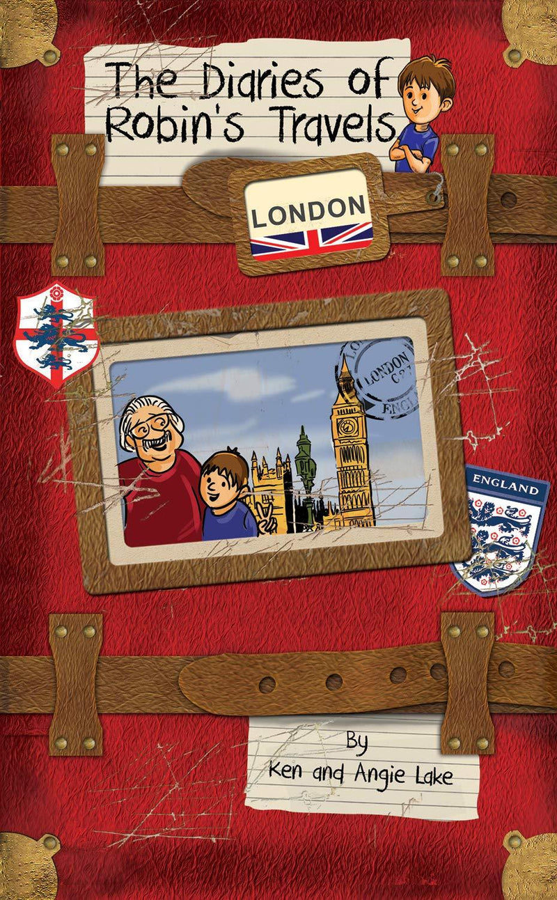 London (The Diaries of Robin's Travels) - Age 7-9 - Paperback by Ken and Angie Lake 7-9 Sweet Cherry Publishing