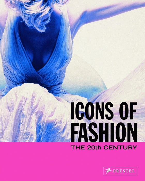 Icons of Fashion: The 20th Century (Prestel's Icons) By Peter Stephan - Non Fiction - Paperback Non Fiction Prestel