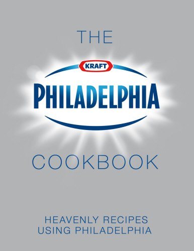 The Philadelphia Cookbook: Heavenly Recipes Using Philadelphia - Paperback Cooking Book Ebury Publishing