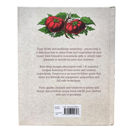 Preserves: A beginner's guide to making jams and jellies, chutneys and pickles, sauces and ketchups, syrups and alcoholic sips By Jill Nice - Hardback Cooking Book Collins