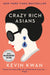 Crazy Rich Asians by Kevin Kwan (Crazy Rich Asians Trilogy) - Fiction - Paperback Fiction Corvus Books