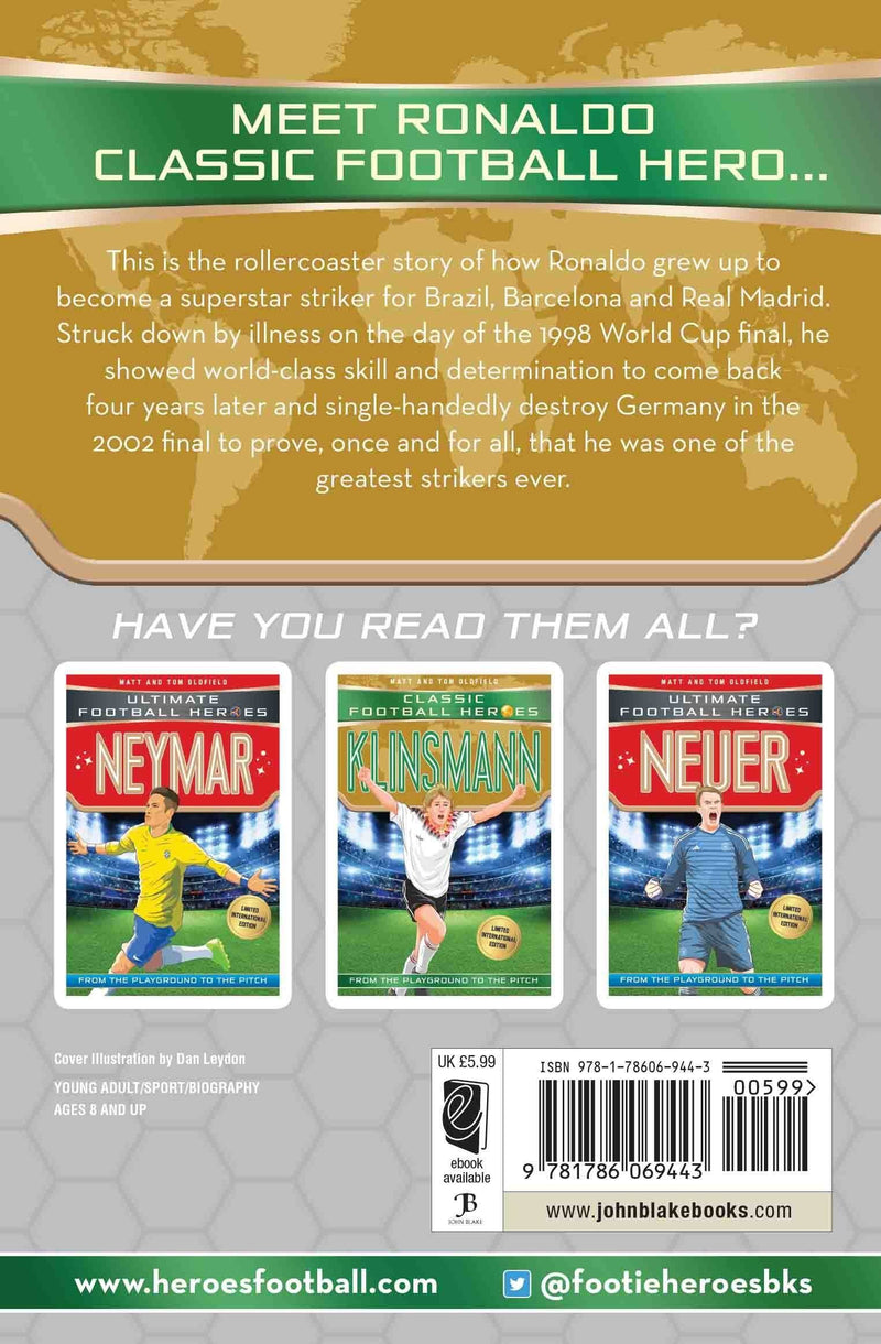 Ronaldo Classic Football Heroes By Matt & Tom Oldfield - Ages 9-14 - Paperback 9-14 Bonnier Publishing