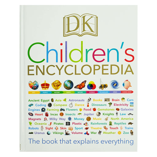 DK Children's Encyclopedia: The Book that Explains Everything - Age 7-9 - Hardcover 7-9 Dorling Kindersley Ltd