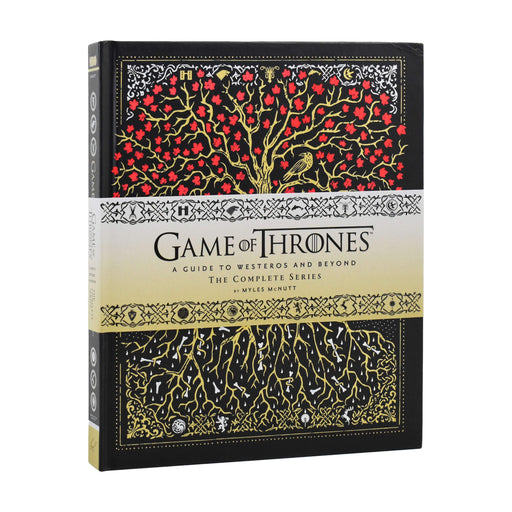 Game of Thrones: A Guide to Westeros and Beyond by Myles McNutt – Ages 9-14 - Hardback 9-14 Chronicle Books