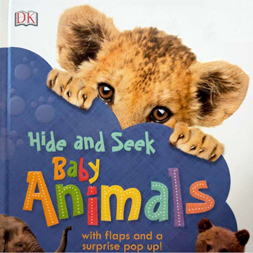 Hide and Seek: Baby Animals by DK - Ages 0-5 - Board Book 0-5 DK
