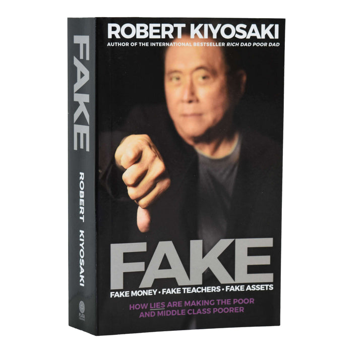 Fake Money - Fake Teachers - Fake Assets By Robert T. Kiyosaki - Young Adult - Paperback Young Adult Plata Publishing