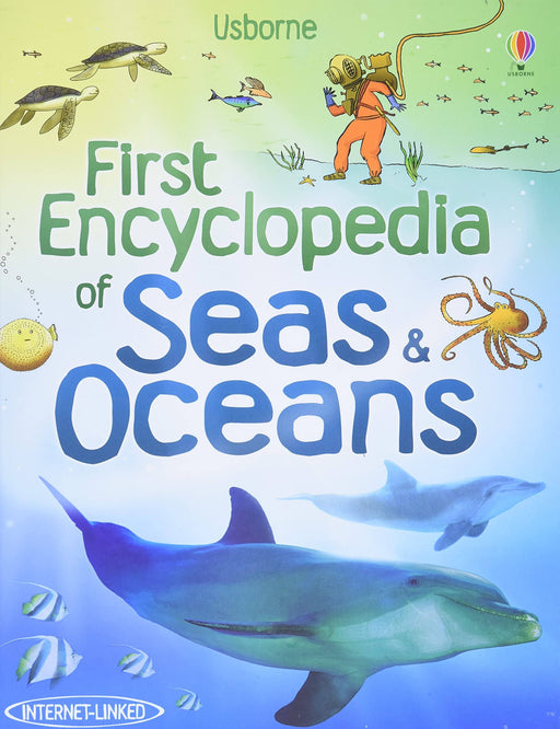 Usborne First Encyclopedia of Seas & Oceans - Ages 5-7 - Hardback 5-7 Usborne