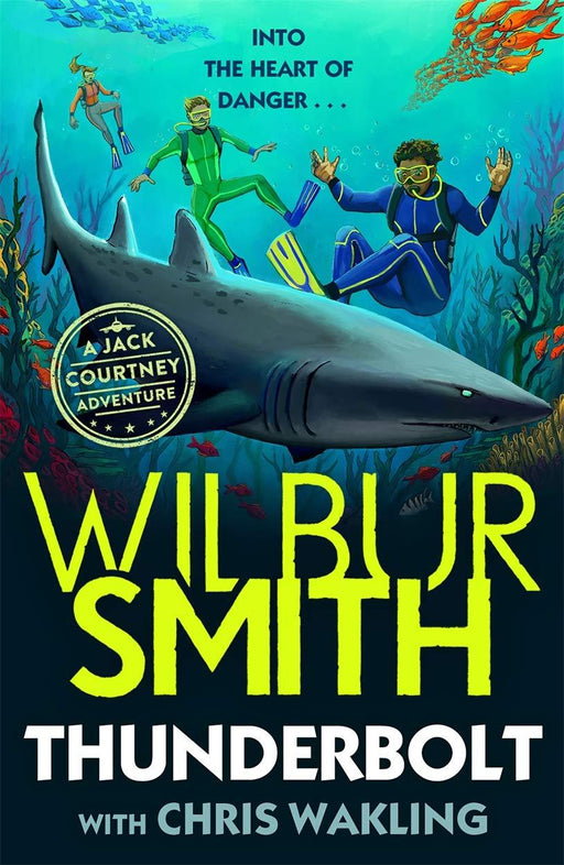 Wilbur Smith A Jack Courtney Adventures Book Set (Thunderbolt) - Young Adult - Paperback Young Adult Piccadilly Press