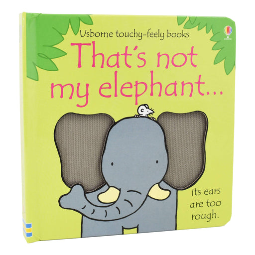 Usborne Thats Not My Elephant by Fiona Watt - Ages 0-5 - Boardbooks 0-5 Usborne