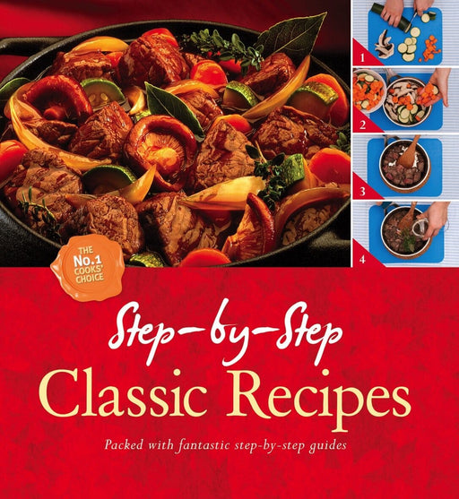 Step by Step Classics Recipes Book By Igloo Book (The No.1 Cooks Choice) - Hardback Non-Fiction Igloo Books