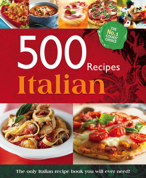 500 Recipes Italian Book (The No.1 Cooks choice) By Igloobook - Hardback Cooking Book Igloobooks