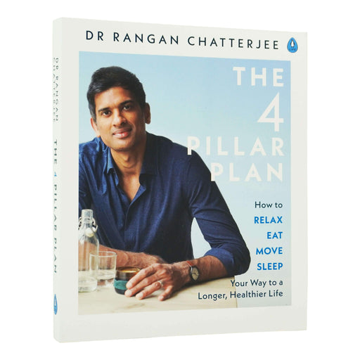 The 4 Pillar Plan: How to Relax, Eat, Move and Sleep Book By Dr Rangan Chatterjee - Non Fiction - Paperback Non Fiction Penguin