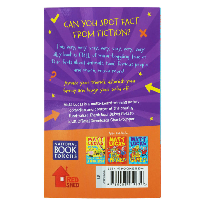My Very Very... Silly Book of True or False! 2022 WBD By Matt Lucas - Ages 6-9 - Paperback 7-9 Harper Collins