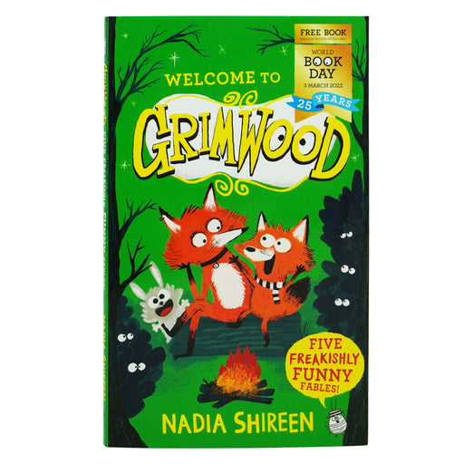 Grimwood: Five Freakishly Funny Fables: World Book Day 2022 By Nadia Shireen - Ages 7+ - Paperback 7-9 Simon & Schuster