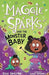 Maggie Sparks and the Monster Baby (Maggie Sparks, Book 1) By Steve Smallman - Ages 5-7 - Paperback 5-7 Sweet Cherry Publishing