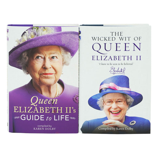 Wicked Wit of Queen Elizabeth II & Queen Elizabeth II's Guide to Life 2 Books Collection Set by Karen Dolby - Non Fiction - Hardback Non-Fiction Michael O'Mara Books Ltd