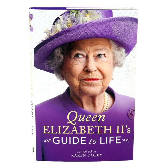 Queen Elizabeth II's Guide to Life Book By Karen Dolby - Non Fiction - Hardback Non-Fiction Michael O'Mara Books Ltd