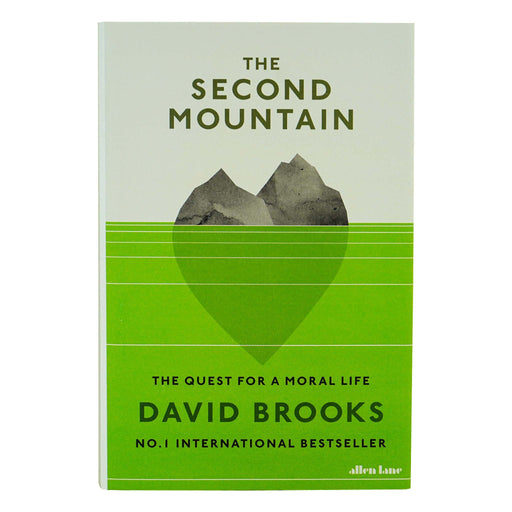 The Second Mountain: The Quest for a Moral Life by David Brooks - Non-Fiction - Hardback Non-Fiction Allen Lane