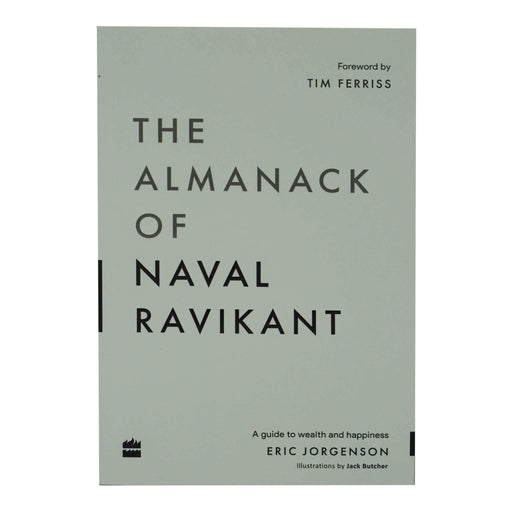 The Almanack of Naval Ravikant: A Guide to Wealth and Happiness By Eric Jorgenson - Non Fiction - Paperback Non-Fiction HarperCollins Publishers