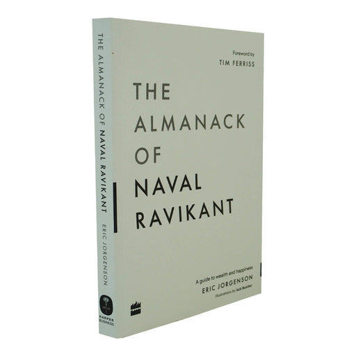 The Almanack of Naval Ravikant: A Guide to Wealth and Happiness By Eri —  Books2Door