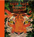 National Trust: Tiger, Tiger, Burning Bright! By Fiona Waters - Ages 4-11 - Hardback 5-7 Nosy Crow Ltd