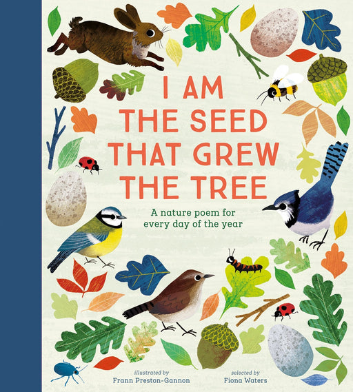 National Trust: I Am the Seed That Grew the Tree By Fiona Waters - Age 2 years and up - Hardback 5-7 Nosy Crow Ltd