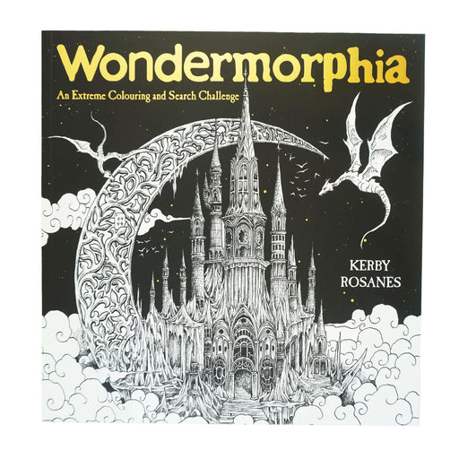Wondermorphia By Kerby Rosanes: An Extreme Colouring and Search Challenge - Ages 13 years and up - Paperback Young Adult LOM ART