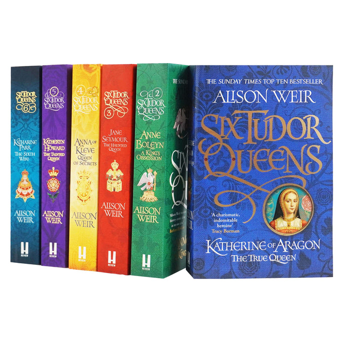 Six Tudor Queens Series By Alison Weir 6 Books Collection Set - Fiction - Paperback Fiction Headline Review