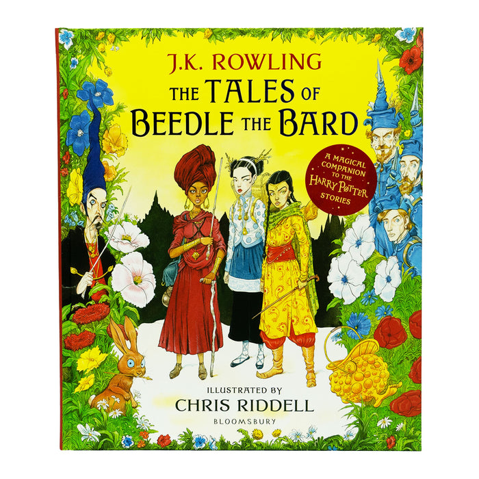 The Tales of Beedle the Bard by J.K. Rowling Illustrated by Chris Riddell - Ages 9+ - Hardback 9-14 Bloomsbury Publishing (UK)