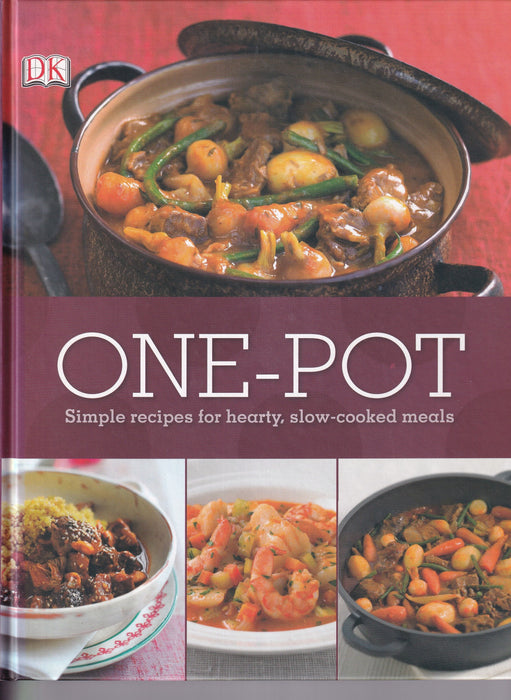 One Pot: Simple recipes for hearty, slow-cooked meals - Hardback Non-Fiction DK
