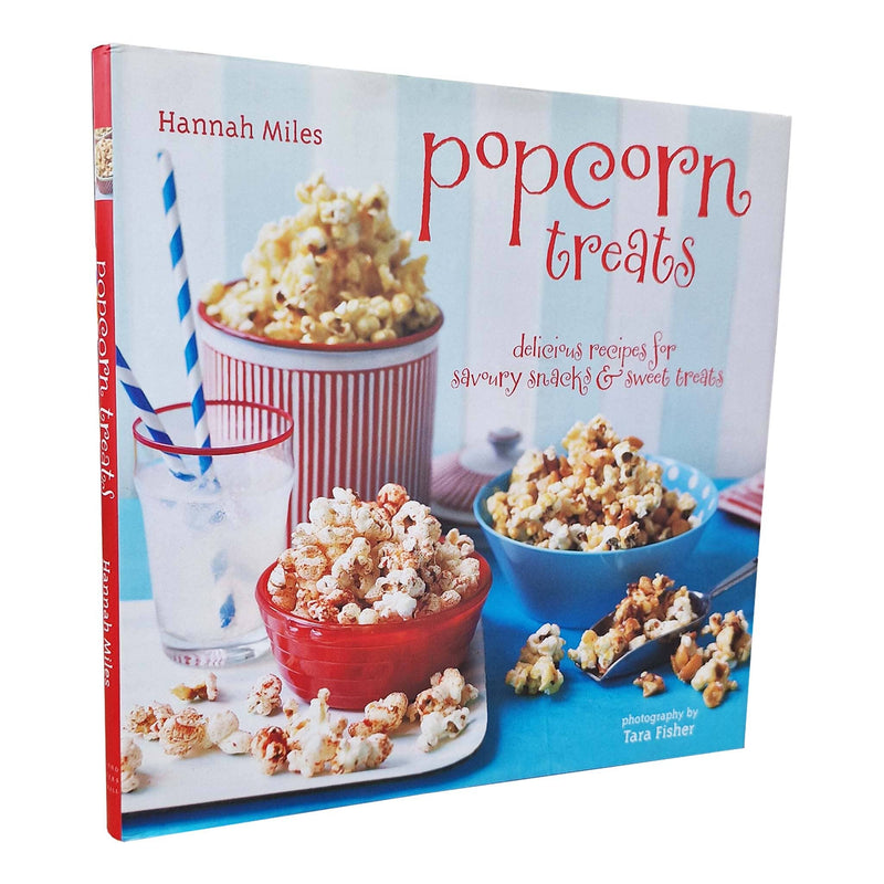 Popcorn Treats Delicious Recipes Book by Hannah Miles - Hardback Non-Fiction Ryland, Peters & Small Ltd