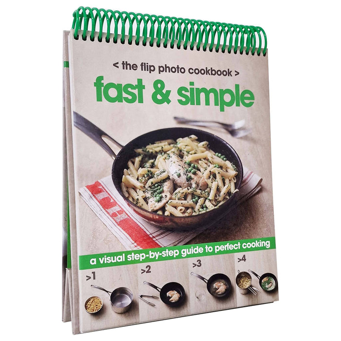 Fast & Simple: The Flip Photo Cookbook - Spiral-bound Non-Fiction Parragon Books