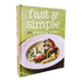 100 Recipes - Fast and Simple - Love Food - Pocket size Cook Book - Hardback Non-Fiction Parragon Books