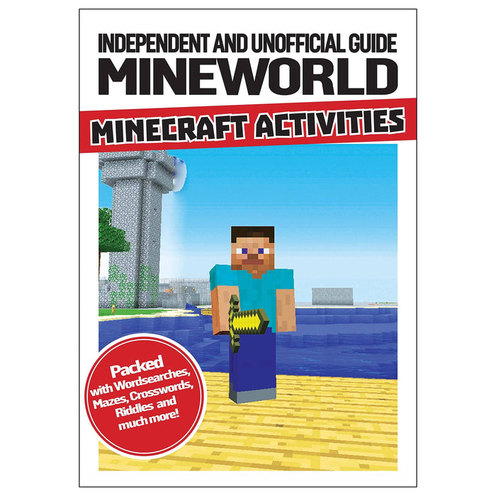 Independent And Unofficial Guide Mineworld Minecraft Activities Book By Dennis Publishing - Ages 5-7 - Paperback 5-7 Centum Books Ltd