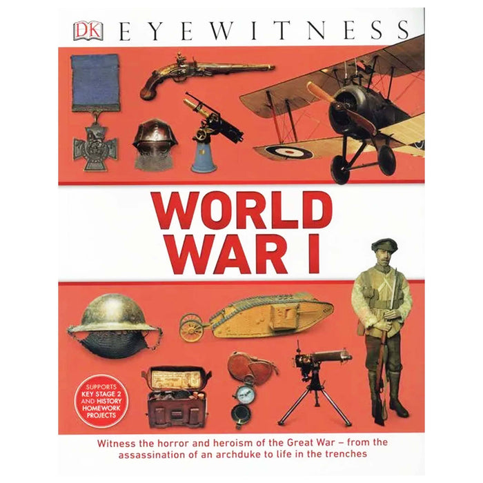 World War I (DK Eyewitness) - Ages 9-12 - Paperback 9-14 DK Children