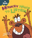 Monkey Needs to Listen (Behavior Matters) by Sue Graves - Ages 3-8 - Paperback 5-7 Windmill Books