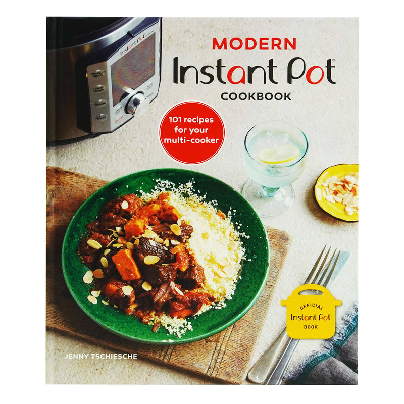 Modern Instant Pot Cookbook by Jenny Tschiesche: 101 recipes for your multi-cooker - Hardback Non-Fiction Ryland, Peters & Small Ltd