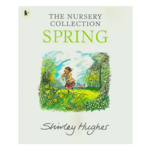 The Nursery Collection Spring by Shirley Hughes - Ages 0-5 - Paperback 0-5 Walker Books Ltd