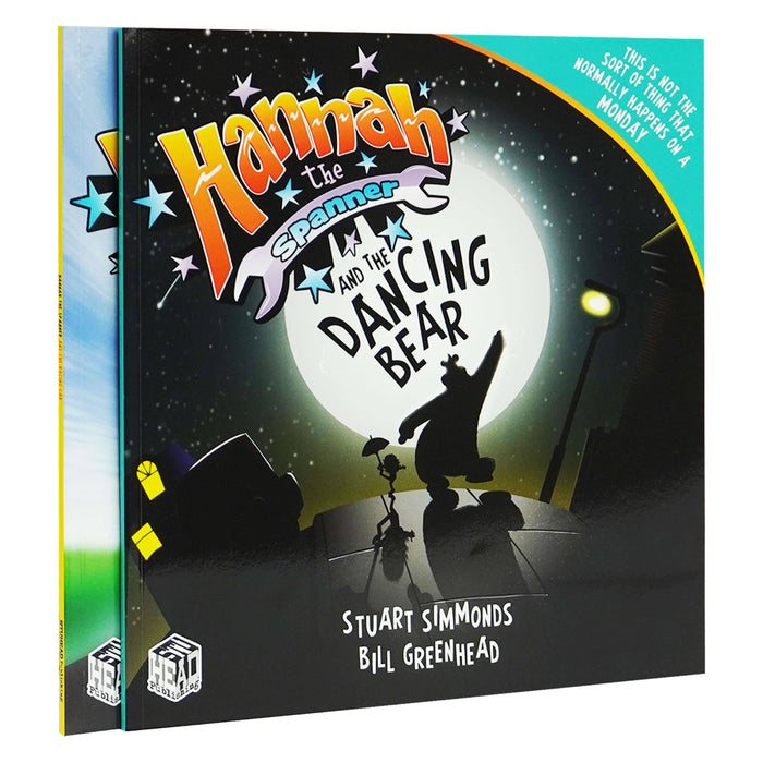 Hannah the Spanner Collection By Stuart Simmonds 2 Books Set - Ages 5-8 - Paperback 5-7 StuHead Publishing