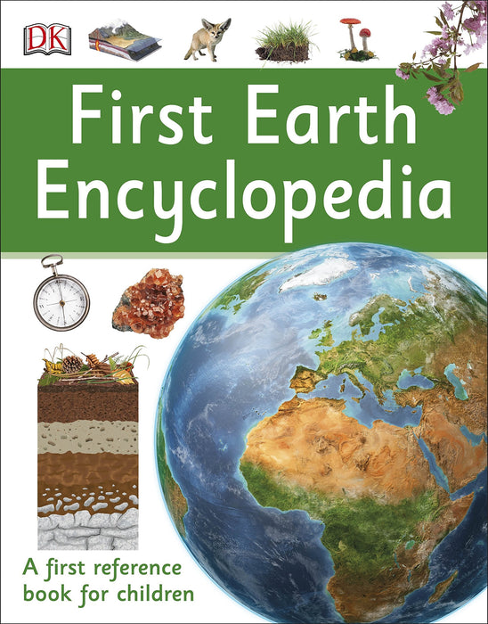DK First Earth Encyclopedia Book - Ages 7-9 - Paperback 7-9 DK Publishing